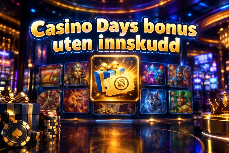 Casino Days bonus uten innskudd